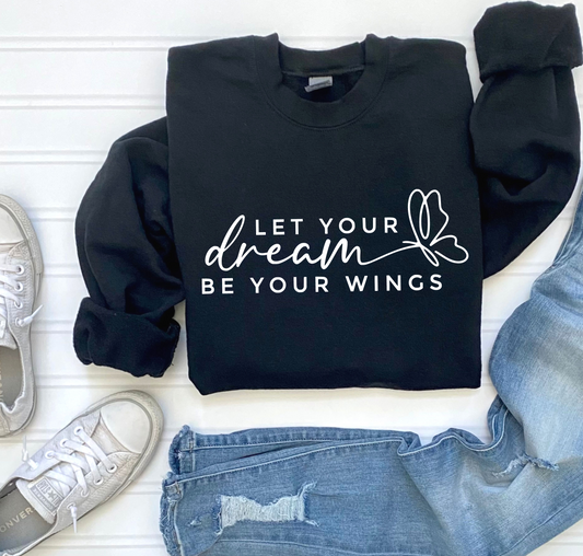Let Your Dream Be Your Wings PNG, Inspirational svg