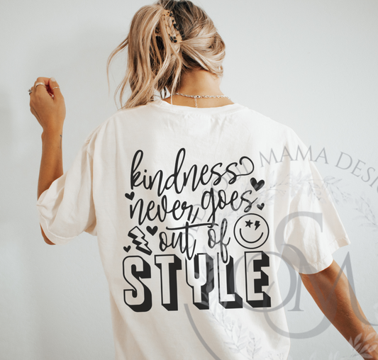 Kindness Never Goes Out of Style SVG PNG, Choose Kindness svg, Kindness Tshirt